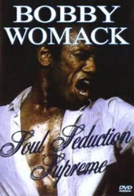 Bobby Womack - Soul Seduction Supreme i gruppen Musikkk-DVD & Bluray hos Bengans Skivbutik AB (883338)