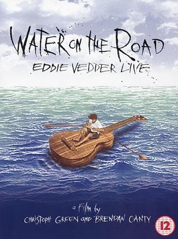 Eddie Vedder - Water On The Road i gruppen DVD & BLU-RAY hos Bengans Skivbutik AB (886267)