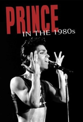 Prince - In The 1980S Dvd Documentary i gruppen DVD & BLU-RAY hos Bengans Skivbutik AB (889525)