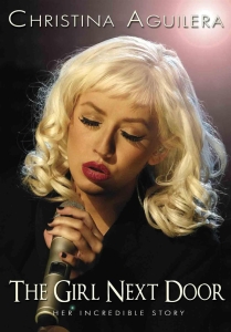 Aguilera Christina - Girl Next Door Dvd Documentary i gruppen Musikkk-DVD & Bluray hos Bengans Skivbutik AB (889526)