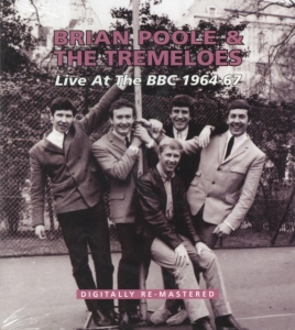 Poole Brian And The Tremeloes - Live At The Bbc 1964-67 i gruppen CD hos Bengans Skivbutik AB (900204)