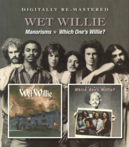 Wet Willie - Manorisms/Which One's Willie? i gruppen CD / Pop-Rock hos Bengans Skivbutik AB (900208)