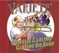 Carling Gunhild & The Carling Big B - Varieté i gruppen CD hos Bengans Skivbutik AB (902158)