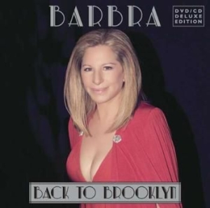 Streisand Barbra - Back To Brooklyn -Cd+Dvd- i gruppen CD hos Bengans Skivbutik AB (905832)