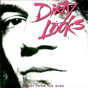 Dirty Looks - Cool Fromthe Wire i gruppen CD / Toppselgere hos Bengans Skivbutik AB (905837)
