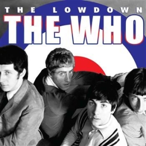 Who The - Lowdown The (2 Cd Biography + Inter i gruppen CD hos Bengans Skivbutik AB (913001)
