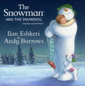 Eshkeri Ilan & Andy Burrows - Snowman & Snowdog (Ost) i gruppen CD hos Bengans Skivbutik AB (913101)