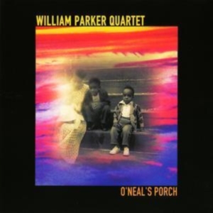 Parker William - O'neal's Porch i gruppen CD hos Bengans Skivbutik AB (913111)