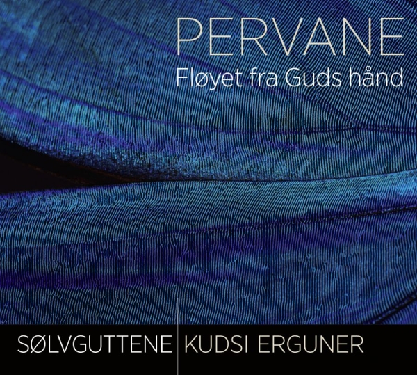 Sölvguttene/Kudsi Erguner - Pervane i gruppen CD / Toppselgere hos Bengans Skivbutik AB (916992)