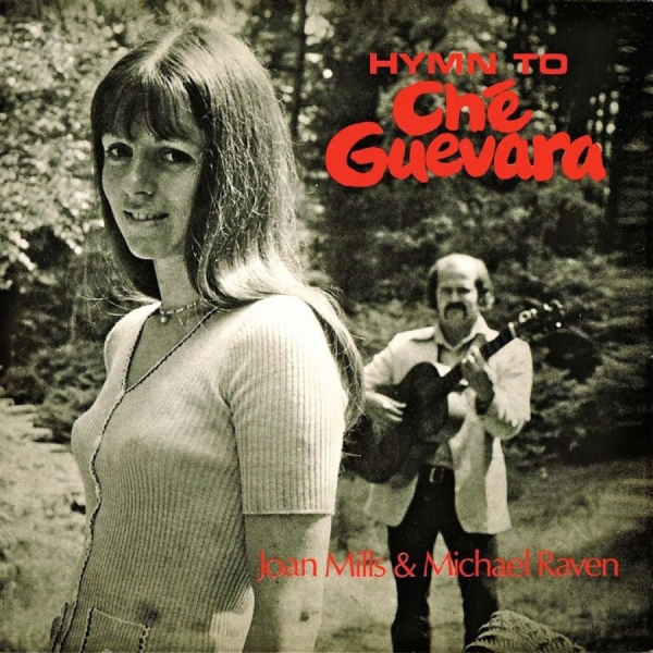 Raven Michael And Joan Mills - Hymn To Che Guevara i gruppen CD / Toppselgere hos Bengans Skivbutik AB (917097)