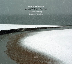 Norma Winstone/Glauco Venier/Klaus - Dance Without Answer i gruppen Externt_Lager / Naxoslager hos Bengans Skivbutik AB (920367)