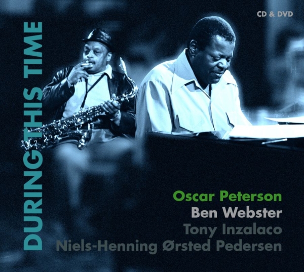Peterson Oscar & Ben Webster - During This Time (Cd+Dvd) i gruppen CD / Jazz/Blues hos Bengans Skivbutik AB (923920)