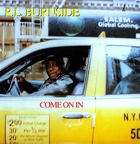 R.L. Burnside - Come On In i gruppen VINYL / Jazz/Blues hos Bengans Skivbutik AB (944226)