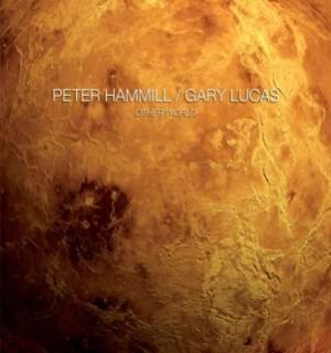 Hammill Peter/Gary Lucas - Other World i gruppen CD / Pop-Rock hos Bengans Skivbutik AB (944321)