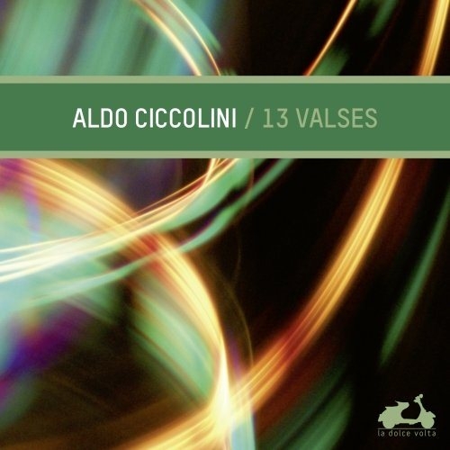 Ciccolini Aldo - 13 Valses i gruppen CD / Toppselgere hos Bengans Skivbutik AB (945574)