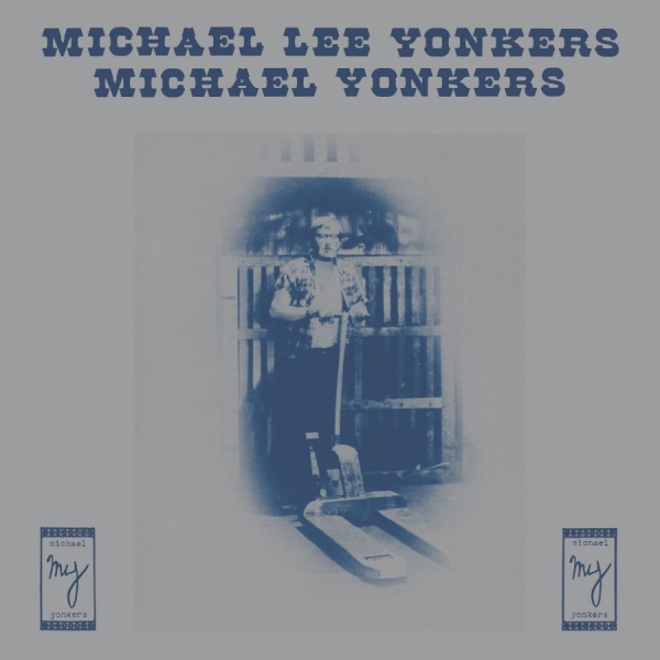 Yonkers Michael - Michael Lee Yonkers i gruppen VINYL / Toppselgere hos Bengans Skivbutik AB (946614)