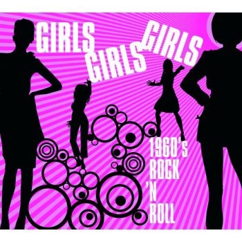 Various Artists - Girls Girls Girls - 1960'S R i gruppen CD / Toppselgere hos Bengans Skivbutik AB (949236)
