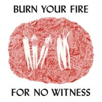 Angel Olsen - Burn Your Fire For No Witness i gruppen VI TIPSER / Beste Album Under 10-tallet / Beste Album Under 10-tallet - Pitchfork hos Bengans Skivbutik AB (949470)