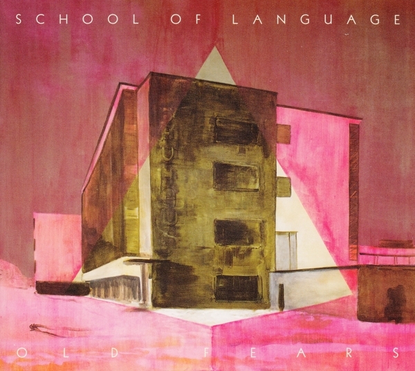 School Of Language - Old Fears i gruppen CD / Toppselgere hos Bengans Skivbutik AB (952498)