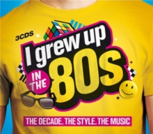 Various artists - I grew up in the 80's i gruppen Labels /  hos Bengans Skivbutik AB (952691)