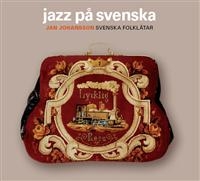 Jan Johansson - Jazz På Svenska/Swedish Folk Songs i gruppen VI TIPSER / Mest Populære vinylklassiker hos Bengans Skivbutik AB (953793)