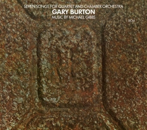 Gary Burton - Seven Songs For Quartet And Chamber i gruppen CD hos Bengans Skivbutik AB (956234)