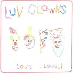 Luv Clowns - Love Clowns! i gruppen CD hos Bengans Skivbutik AB (956270)