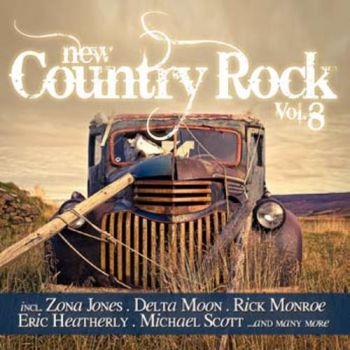 Various Artists - New Country Rock Vol.8 i gruppen CD / Toppselgere hos Bengans Skivbutik AB (956363)
