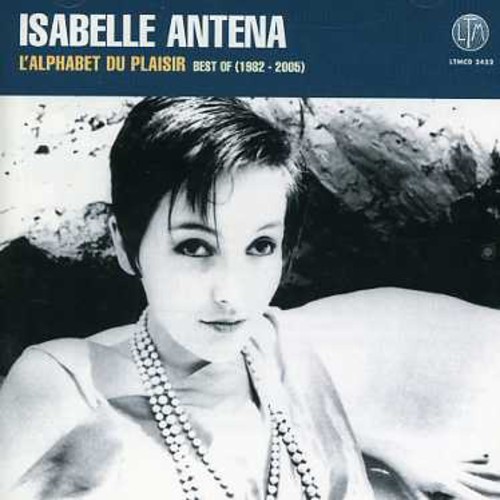 Antena Isabelle - Best Of - L'alphabet Du Plaisir i gruppen CD / Pop hos Bengans Skivbutik AB (956479)