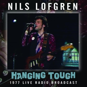 Lofgren Nils - Hanging Tough (1977 Radio Broadcast i gruppen CD hos Bengans Skivbutik AB (958837)