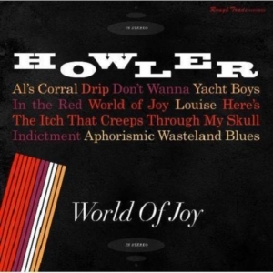 Howler - World Of Joy i gruppen CD hos Bengans Skivbutik AB (990135)