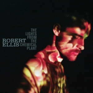 Robert Ellis - Lights From The Chemical Plant i gruppen CD / Pop-Rock hos Bengans Skivbutik AB (990370)