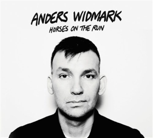 Widmark Anders - Horses On The Run i gruppen CD hos Bengans Skivbutik AB (991512)