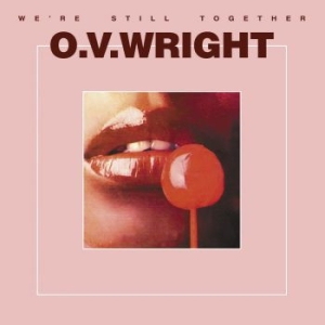 Wright O.V. - We're Still Together i gruppen CD / RnB-Soul hos Bengans Skivbutik AB (996621)