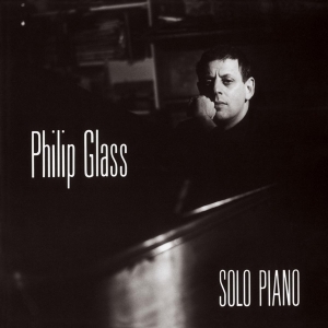 Philip Glass - Solo Piano i gruppen VI TIPSER / Klassiska lablar / Music On Vinyl hos Bengans Skivbutik AB (996954)