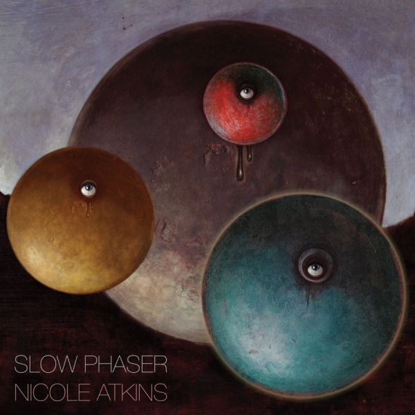 Atkins Nicole - Slow Phaser i gruppen CD / Toppselgere hos Bengans Skivbutik AB (997431)