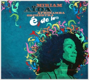 Aida Miriam - E De Lei! i gruppen CD hos Bengans Skivbutik AB (997448)