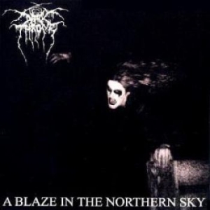 Darkthrone - A Blaze In The Northern Sky (Vinyl i gruppen VI TIPSER / Bengans Personal tipser / Tonka's Playlist For Now hos Bengans Skivbutik AB (999806)