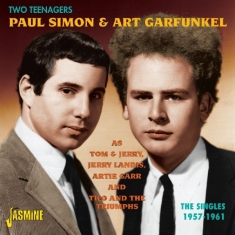 Paul & Art Garfunl Simon - Two Teenagers, The Singles 1957-1961