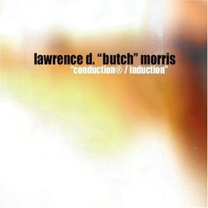Morris Lawrence D. Butch - Conduction/ Induction