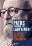 Penderecki Krzysztof - Paths Through The Labyrinth i gruppen DVD & BLU-RAY hos Bengans Skivbutik AB (1010215)