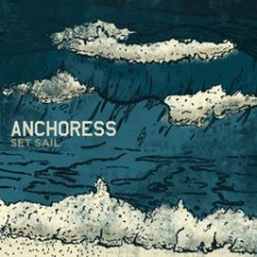Anchoress - Set Sail i gruppen VINYL hos Bengans Skivbutik AB (1026312)