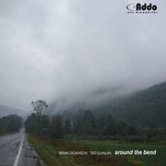 Dickinson Brian/Ted Quinlan - Around The Bend i gruppen CD hos Bengans Skivbutik AB (1049732)