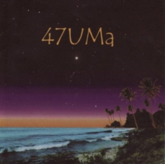 47 Uma - 47 Uma