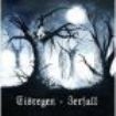 Eisregen - Zerfall (Remastered Edition + Bonus i gruppen Annet /  hos Bengans Skivbutik AB (1097508)