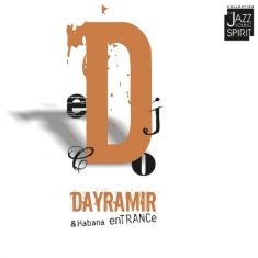 Dayramir  Y Habana En Trance - Transicions