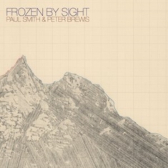 Smith Paul & Peter Brewis - Frozen By Sight