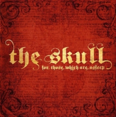Skull The - For Those Which Are Asleep