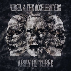 Virgil & The Accelerators - Army Of Three