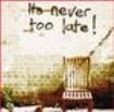 Nine Below Zero - It's Never Too Late! i gruppen CD hos Bengans Skivbutik AB (1131344)